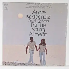 André Kostelanetz - For The Young At Heart