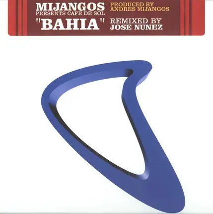 Andres Mijangos Presents Café De Sol - Bahia