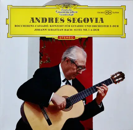 Boccherini / Cassadó / J. S. Bach - Concerto For Guitar And Orchestra In E Major / Bach Suite No.3