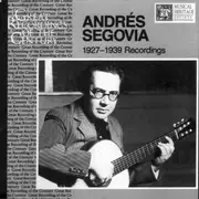 CD - Andrés Segovia - 1927-1939 Recordings, Vol. 2 - Mono