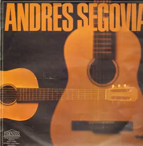 Andrés Segovia - Andrés Segovia Gitarre