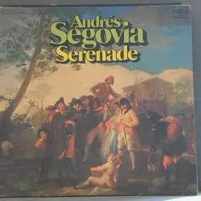 Andrés Segovia - Serenade