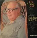 LP - Andrés Segovia - The Guitar And I