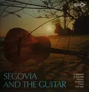 LP - Andrés Segovia - Segovia And The Guitar