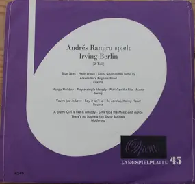 Andrés Ramiro - Andrés Ramiro Spielt Irving Berlin (2. Teil)