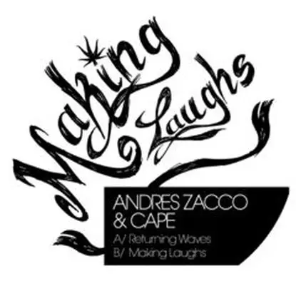 Andres Zacco & Cape - Making Laughs Ep