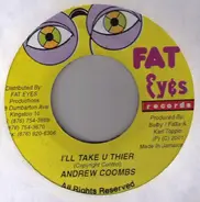 Andrew Coombs - I'll Take U Thier