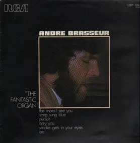 André Brasseur - The Fantastic Organ