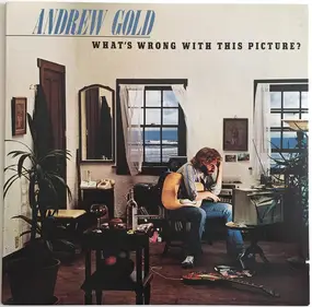 Andrew Gold - What's Wrong with This Picture?