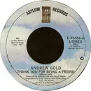 7inch Vinyl Single - Andrew Gold - Thank You For Being A Friend