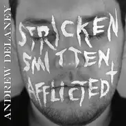 Andrew Delaney - Stricken, Smitten, & Afflicted