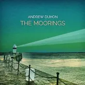 Andrew Duhon - The Moorings