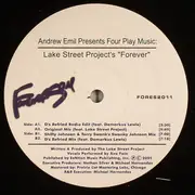 12inch Vinyl Single - Andrew Emil Presents Four Play Music: Lake Street Project - Forever