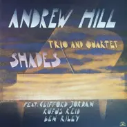 Andrew Hill Trio And Quartet - Shades