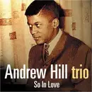 CD - Andrew Hill Trio - So In Love
