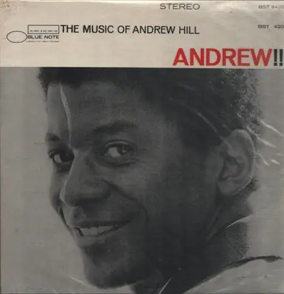 Andrew Hill - Andrew!!!