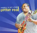CD - Andrew 'Jr. Boy' Jones - Gettin' Real - Digipak