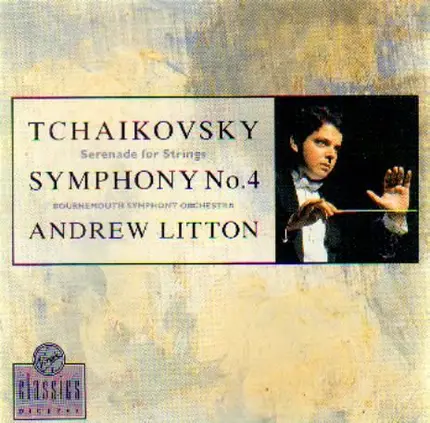 Andrew Litton - Tchaikovsky Symphony N°4 Serenade for Strings