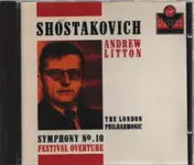 Andrew Litton - Dmitry Shostakovich: Festival Overture