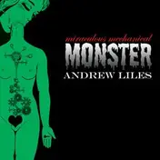 Andrew Liles - The Miraculous Mechanical Monster