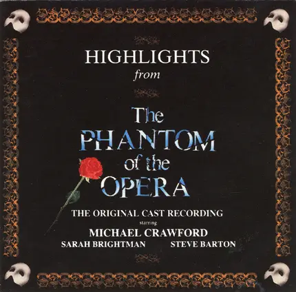 Andrew Lloyd Webber , Michael Crawford , Sarah Brightman , Steve Barton - Highlights From The Phantom Of The Opera
