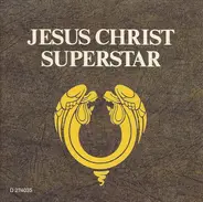 Webber - Jesus Christ Superstar - "A Rock Opera"