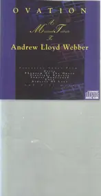 Andrew Lloyd Webber - Ovation - A Musical Tribute