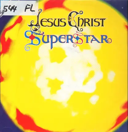 Andrew Lloyd Webber And Tim Rice - Jesus Christ Superstar