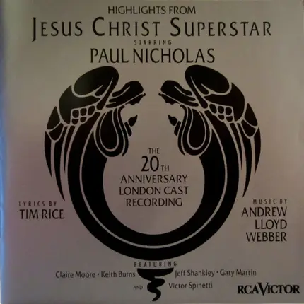 Andrew Lloyd Webber And Tim Rice - Jesus Christ Superstar: The 20th Anniversary London Cast Recording