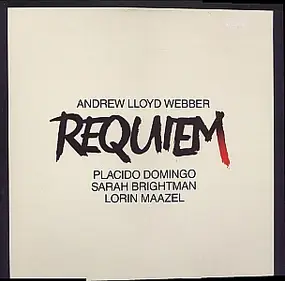 Andrew Lloyd Webber - Requiem