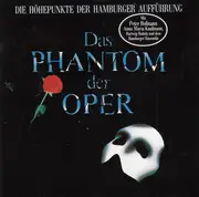 CD - Andrew Lloyd Webber - Das Phantom Der Oper (Die Höhepunkte Der Hamburger Aufführung)