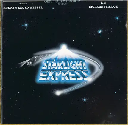 Andrew Lloyd Webber - Starlight Express - Original Live Album Bochum