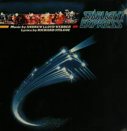 Andrew Lloyd Webber - Starlight Express