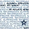 12'' - Andrew Spencer feat. Pit Bailay - I'm Always Here