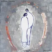 Andrew Sweeny - Monotone