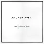 LP - Andrew Poppy - The Beating Of Wings