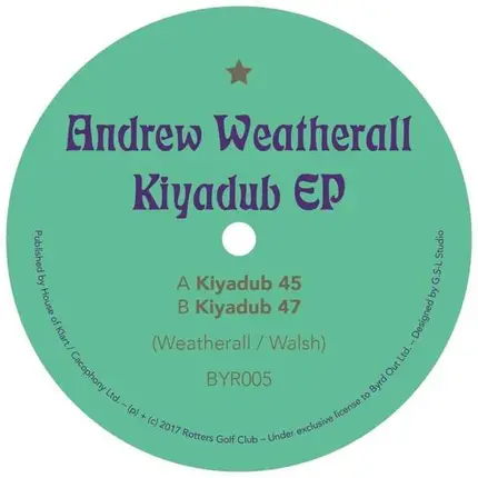 Andrew Weatherall - Kiyadub EP