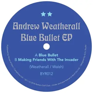 Andrew Weatherall - Blue Bullet EP
