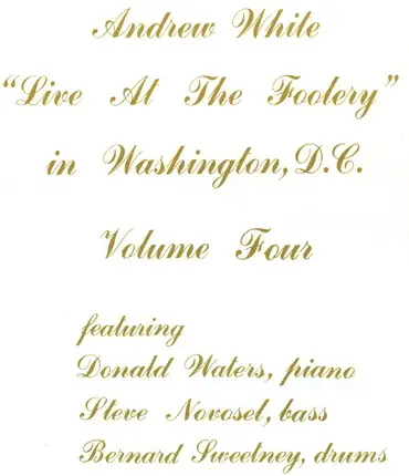 Andrew White - 'Live At The Foolery' In Washington, D.C. Volume Four