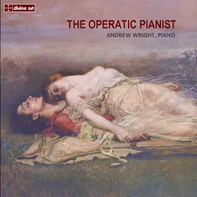 Andrew Wright - The Operatic Pianist