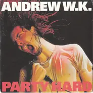 Andrew W.K. - Party Hard