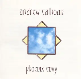 Andrew Calhoun - Phoenix Envy