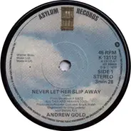 Andrew Gold - Never Let Her Slip Away