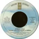 7'' - Andrew Gold - Thank You For Being A Friend