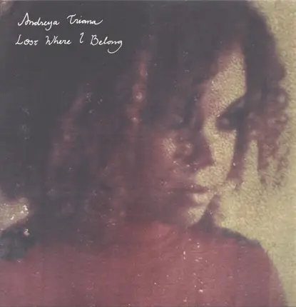 Andreya Triana - Lost Where I Belong
