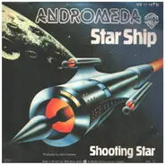 Andromeda - Star Ship / Shooting Star