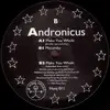 12'' - Andronicus - Make You Whole