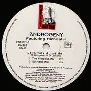 12inch Vinyl Single - Androgeny Featuring Michael M - Let's Talk About Me