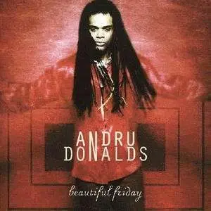 Andru Donalds - Beautiful Friday