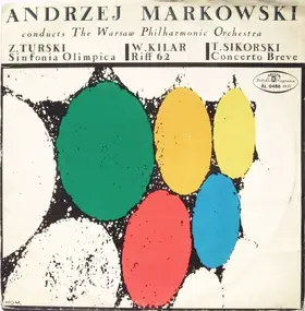 Andrzej Markowski - Sinfonia Olimpica / Riff 62 / Concerto Breve